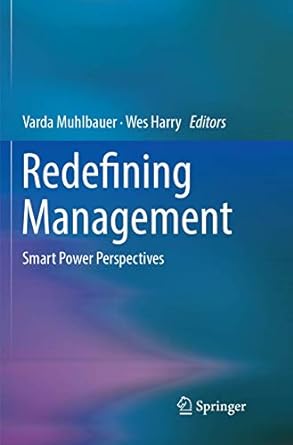 redefining management smart power perspectives 1st edition varda muhlbauer ,wes harry 3319887327,