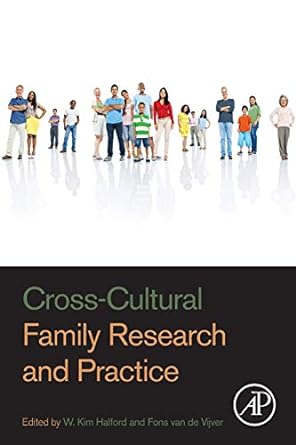 cross cultural family research and practice 1st edition w kim halford ,fons van de vijver 0128154934,