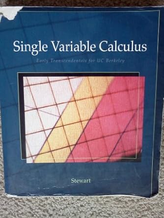 single variable calculus early transcendentals for uc berkeley 1st edition james stewart 1424055008,