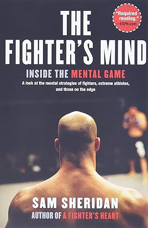 the fighter s mind inside the mental game 1st edition sam sheridan 0802145019, 978-0802145017