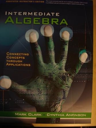 intermediate algebra connecting concepts through applications 1st edition clark 0534496377, 978-0534496371
