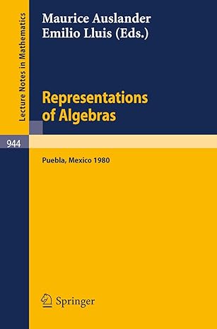 representations of algebras 1st edition m auslander ,e lluis 3540115773, 978-3540115779