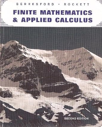 finite mathematics and applied calculus 2nd edition geoffrey c berresford ,andrew mansfield rockett
