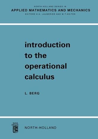 introduction to the operational calculus 1st edition lothar berg 0124054269, 978-0124054264