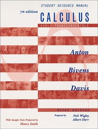 calculus early transcendentals 7th edition howard anton ,stephen davis ,irl bivens 0471441732, 978-0471441731