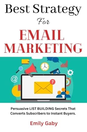 best strategy for email marketing persuasive list building secrets that converts subscribers to instant