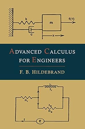 advanced calculus for engineers 1st edition francis begnaud hildebrand 1614273987, 978-1614273981