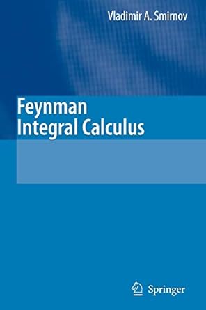 feynman integral calculus 1st edition vladimir a smirnov 3642067891, 978-3642067891
