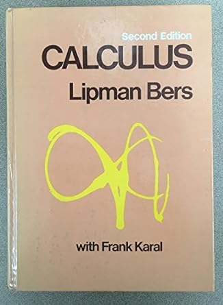 calculus 2nd edition lipman bers 0030892686, 978-0030892684