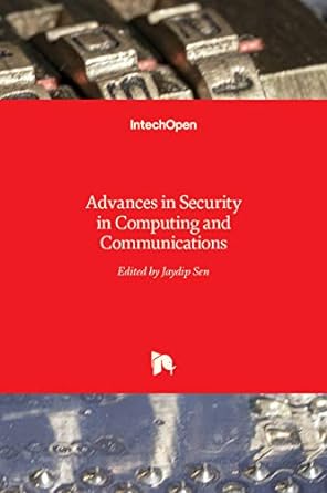 advances in security in computing and communications 1st edition jaydip sen 9535133454, 978-9535133452