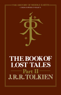 the book of lost tales part two  j.r.r. tolkien 0547952066, 9780547952062
