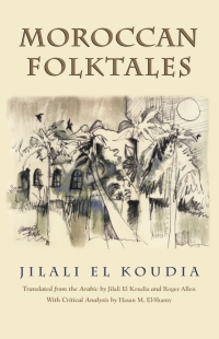 moroccan folktales  jilali el koudia 0815611013, 0815654448, 9780815611011, 9780815654445