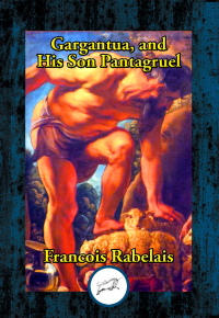 gargantua and his son panagruel  francois rabelais 1515416046, 9781515416043
