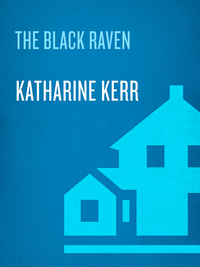 the black raven  katharine kerr 0553579193, 0307572137, 9780553579192, 9780307572134