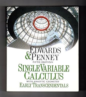 single variable calculus with analytic geometry early transcendentals 5th edition c h edwards 0137930925,