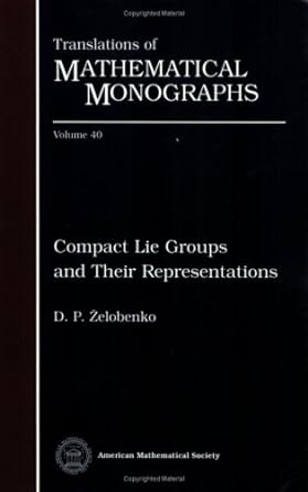 compact lie groups and their representations 1st edition d p zelobenko 0821815903, 978-0821815908