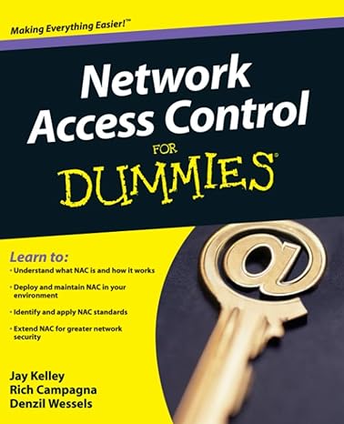 network access control for dummies 1st edition jay kelley 0470398671, 978-0470398678