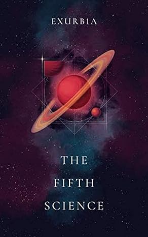 the fifth science  exurb1a 1796356301, 978-1796356304