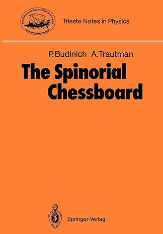 the spinorial chessboard 1st edition paolo budinich ,andrzej trautman 3540190783, 978-3540190783