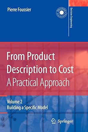 from product description to cost a practical approach volume 2 building a specific model 1st edition pierre