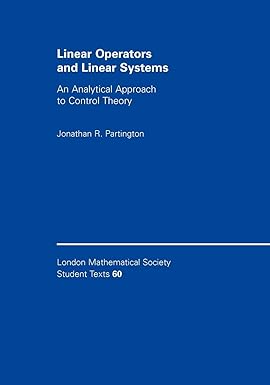 linear operators and linear systems an analytical approach to control theory 1st edition jonathan r