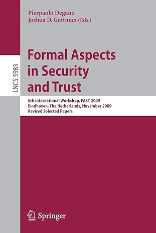 formal aspects in security and trust 6th international workshop fast 2009 eindhoven the netherlands november