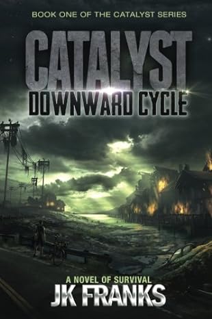 catalyst downward cycle  j k franks 0997728914, 978-0997728910