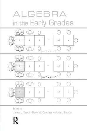 algebra in the early grades 1st edition james j kaput ,david w carraher ,maria l blanton 0805854738,