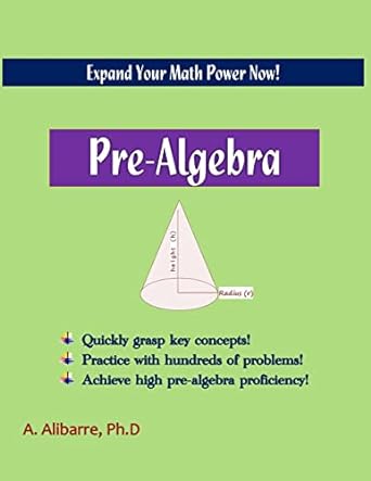 pre algebra expand your math power 1st edition a alibarre 1505899109, 978-1505899108