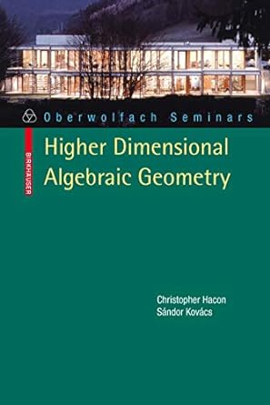 higher dimensional algebraic geometry 1st edition christopher d hacon ,s ndor kov cs 3034602898,