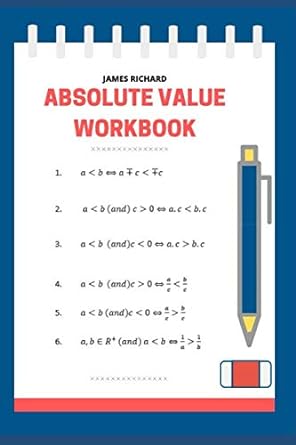 absolute value workbook 1st edition james richard 979-8602945812