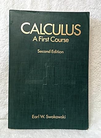 calculus a first course 2nd edition earl w swokowski 0871502720, 978-0871502728