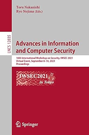 advances in information and computer security 16th international workshop on security iwsec 2021 virtual