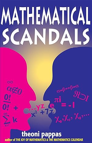 mathematical scandals  theoni pappas 188455010x, 978-1884550102