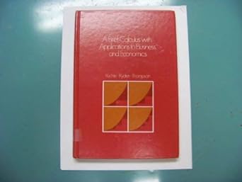 a brief calculus with applications to business and economics 1st edition marshall ruchte ,roy w ryden ,howard