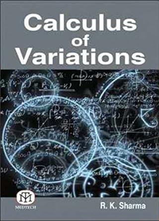 calculus of variations 1st edition r k sharma 9385998374, 978-9385998379