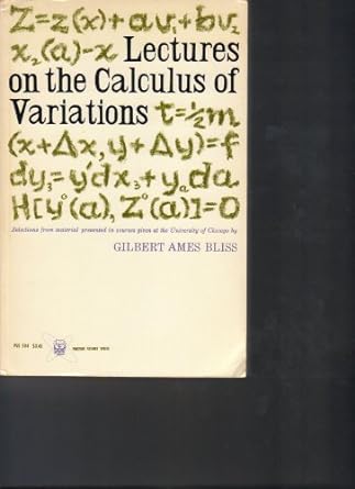 lectures on the calculus of variations 1st edition gilbert ames bliss b000h0y6nu