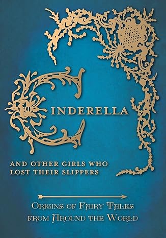 cinderella and other girls who lost their slippers  amelia carruthers 1473326346, 978-1473326347