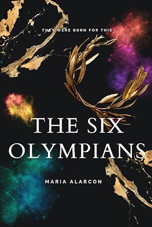 the six olympians  maria alarcon 979-8987505403