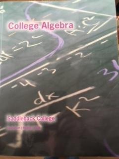 college algebra 12th edition saddleback college 1337313467, 978-1337313469