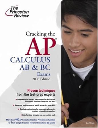 cracking the ap calculus ab and bc exams 2008 edition david s kahn 0375766413, 978-0375766411
