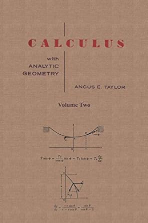 calculus with analytic geometry volume 2 1st edition angus ellis taylor ,sam sloan 0923891250, 978-0923891251