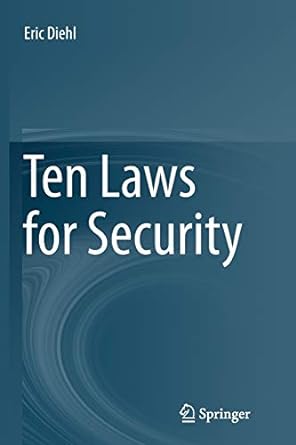 ten laws for security 1st edition eric diehl 3319826255, 978-3319826257