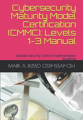 cybersecurity maturity model certification levels 1 3 manual detailed security control implementation