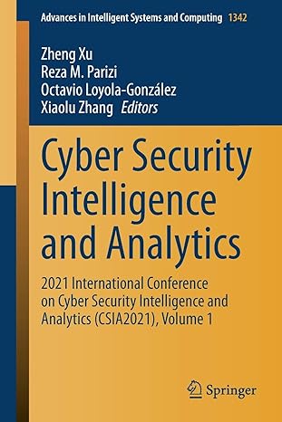 cyber security intelligence and analytics 2021 international conference on cyber security intelligence and