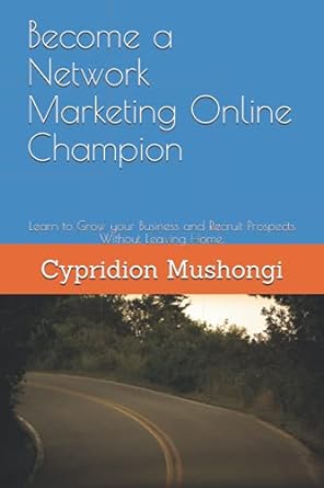 become a network marketing online champion learn to grow your business and recruit prospects without leaving