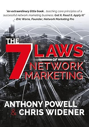 the 7 laws of network marketing 1st edition anthony powell ,chris widener 1613399049