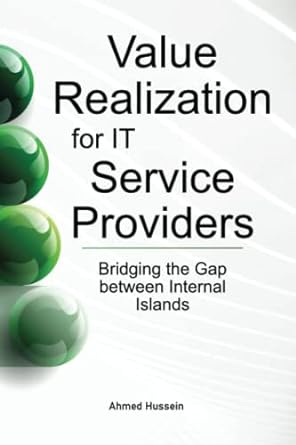 value realization for it service providers bridging the gap between internal islands 1st edition ahmed