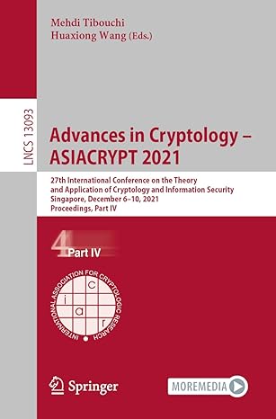 advances in cryptology asiacrypt 2021 27th international conference on the theory and application of