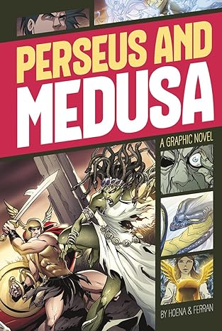 perseus and medusa a graphic novel  blake a. hoena, daniel perez 1496500393, 978-1496500397